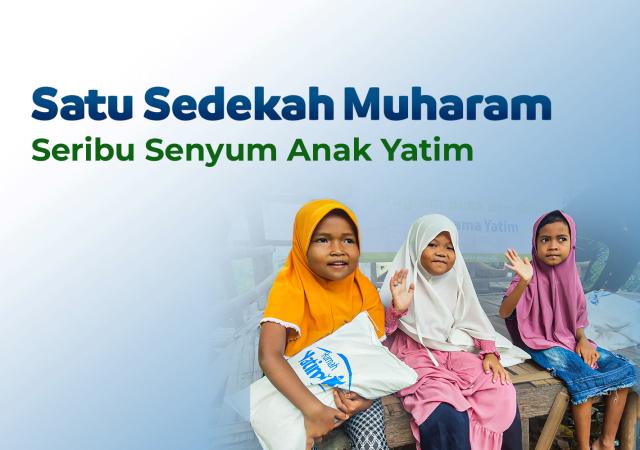 Sedekah Muharam Hadirkan Senyum Bahagia Anak Yatim