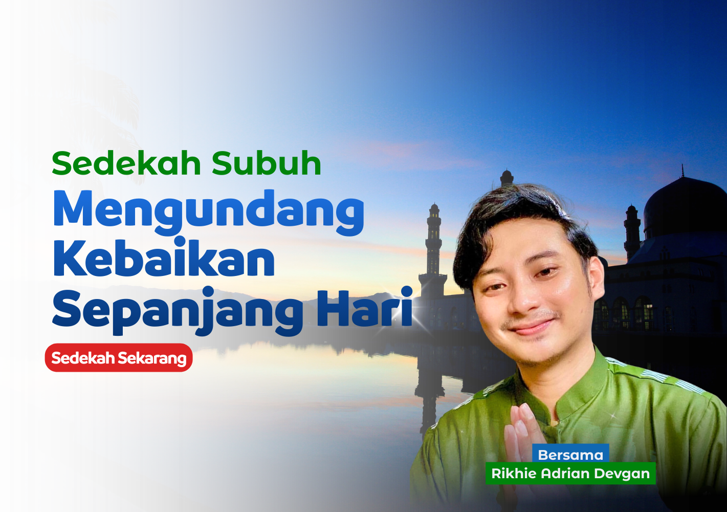 Sedekah Subuh Bareng Rikhie Adrian Devgan